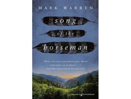 Livro Song Of The Horseman De Mark Warren (inglês)