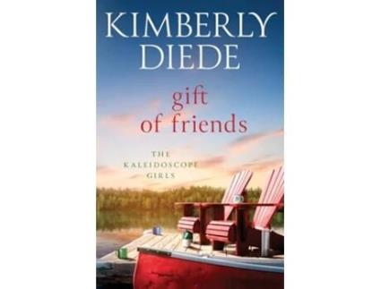 Livro Gift of Friends de Kimberly Diede (Inglês)