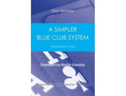 Livro A Simpler Blue Club System Mississauga Style De Dan Berkley (inglês)
