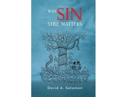 Livro Why Sin Still Matters de David A Salomon (Inglês)