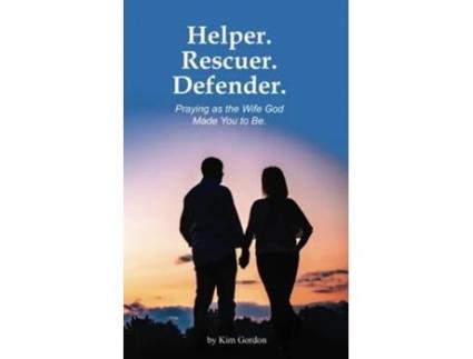 Livro Helper Rescuer Defender de Kim Gordon (Inglês)
