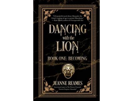 Livro Dancing With The Lion Becoming De Jeanne Reames (inglês)