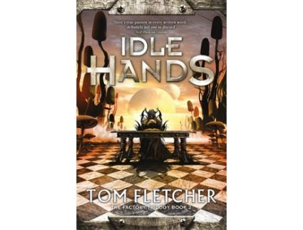 Livro Idle Hands de Tom Fletcher