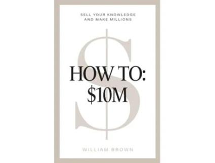 Livro How To de William Brown (Inglês)