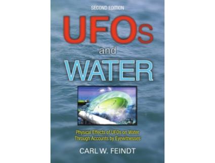 Livro Ufos And Water De Carl W Feindt (inglês - Capa Dura)
