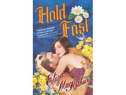Livro Hold Fast de Eliza MacArthur (Inglês)