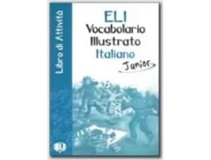 Livro .eli Vocabolario Illustrato Italiano De Collectif (italiano)