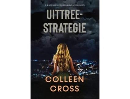 Livro Uittreestrategie N Katerina Carter-misdaadroman De Colleen Cross (africâner - Capa Dura)