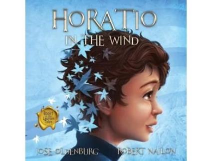 Livro Horatio in the Wind de Jose Oldenburg (Inglês)