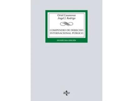 Livro Compendio De Derecho Internacional Público Da Editorial Tecnos De Oriol Casanovas E Ángel J Rodrigo (espanhol)