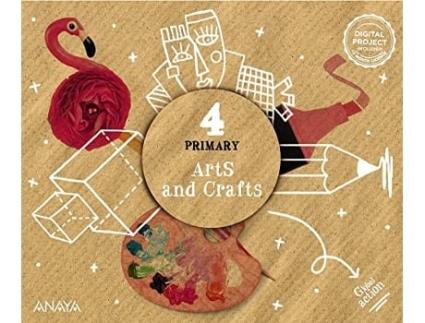 Livro Arts And Crafts 4. Pupil Book Da Editorial Anaya De Beatriz Basanta Pernas, Paula Pancorbo Battaglio Et Al. (inglês)