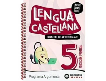 Livro Argumenta 5. Lengua Castellana. Dosier Da Editorial Barcanova De Diego Montero, Núria Murillo Et Al. (espanhol)