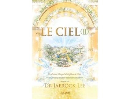 Livro Le Ciel ? Heaven ? De Lee Jaerock (inglês)