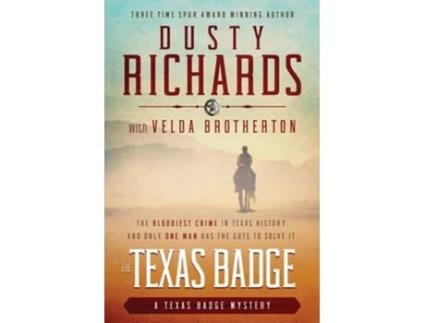 Livro The Texas Badge De Dusty Richards E Velda Brotherton (inglês)