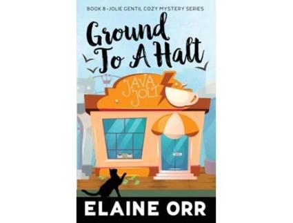 Livro Ground to a Halt de Elaine L Orr (Inglês)