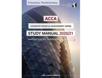 Livro Acca Advanced Financial Management Study Manual 2020-21 De Lsbf Acca Study Material (inglês)