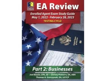 Livro Passkey Learning Systems Ea Review Part 2 Businesses Enrolled Agent Study Guide De Joel Busch, Christy Pinheiro Et Al. (inglês)