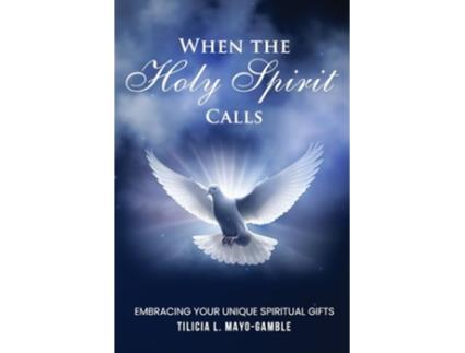Livro When the Holy Spirit Calls de Tilicia Mayo-Gamble (Inglês)