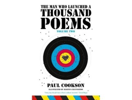 Livro The Man Who Launched A Thousand Poems, Volume Two De Paul Cookson (inglês - Capa Dura)