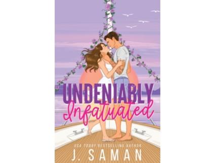 Livro Undeniably Infatuated Special Edition Cover de J Saman (Inglês)