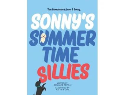 Livro The Adventures of Luca amp Sonny Sonnys Summertime Sillies de Roseanne Critelli (Inglês)