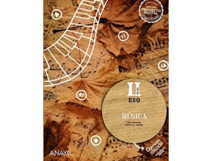 Livro Música. Nivel Ii. Da Editorial Anaya De Inés Monreal Guerrero E Carlos García Cuéllar (espanhol)