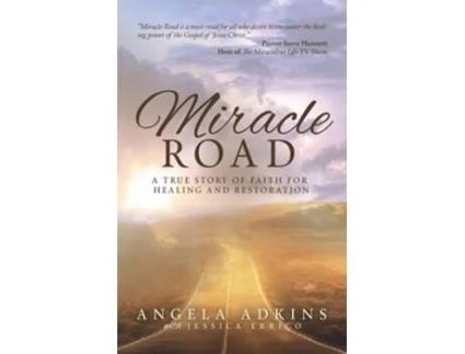 Livro Miracle Road De Angela Adkins (inglês)