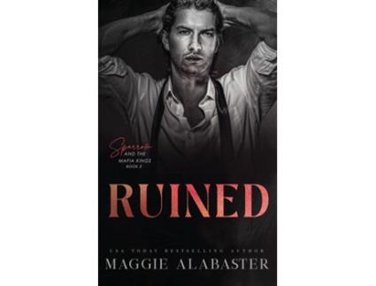 Livro Ruined de Maggie Alabaster (Inglês)