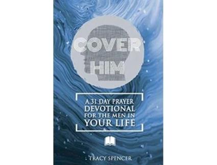 Livro Cover Him De Tracy Spencer (inglês)
