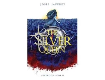 Livro The Silver Queen De Josie Jaffrey (inglês)