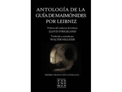 Livro Antología de la Guía de Maimónides por Leibniz de Moisés Ben Maimón (Inglês)