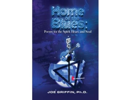 Livro Home of the Blues de Joe Griffin (Inglês)