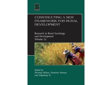 Livro Constructing A New Framework For Rural Development De Pierluigi Milone (inglês - Capa Dura)