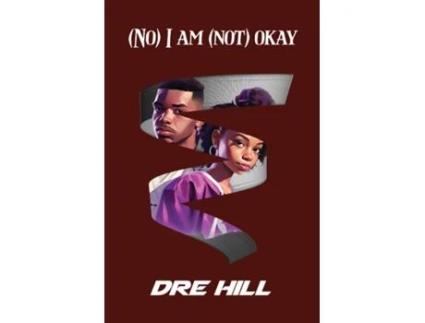 Livro I am okay de Dre Hill (Inglês)