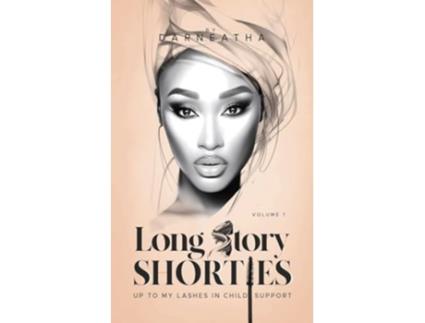 Livro Long Story Shorties Custody, Coins, and Conflicts de Darneatha (Inglês)
