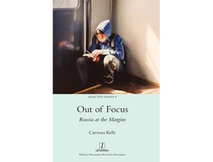 Livro Out Of Focus De Catriona Kelly (inglês - Capa Dura)