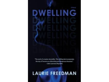 Livro Dwelling De Laurie Freedman (inglês)