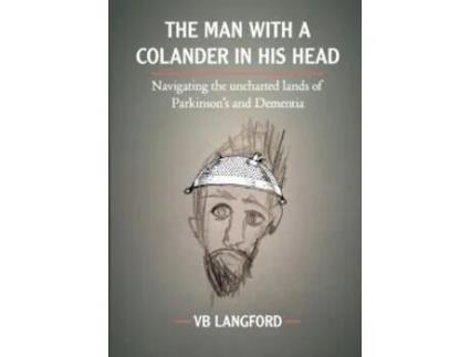 Livro The Man With A Colander In His Head De Vb Langford (inglês)