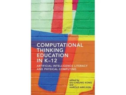 Livro Computational Thinking Education In K-12 De Harold Abelsom (inglês)