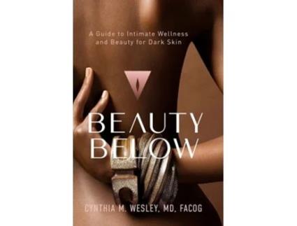 Livro Beauty Below De Dr Cynthia M Wesley Md (inglês)