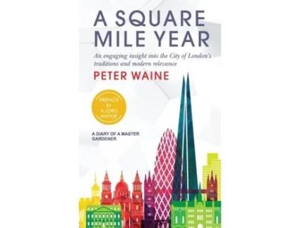 Livro A Square Mile Year De Peter Waine (inglês)