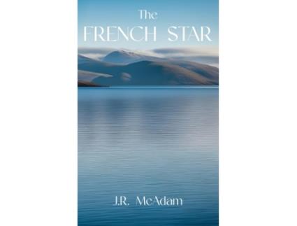 Livro The French Star de JR McAdam (Inglês)