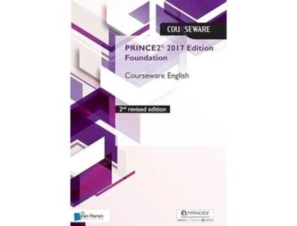Livro Prince2 2017 Edition Foundation Courseware English - 2nd Revised Edition De Van Haren Publishing (inglês)