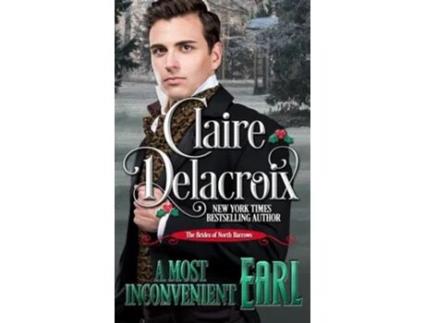 Livro A Most Inconvenient Earl De Claire Delacroix (inglês)