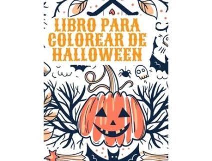 Livro Para Colorear De Halloween Libro Para Colorear De Halloween Para Niños De Sonya Thunder (espanhol)