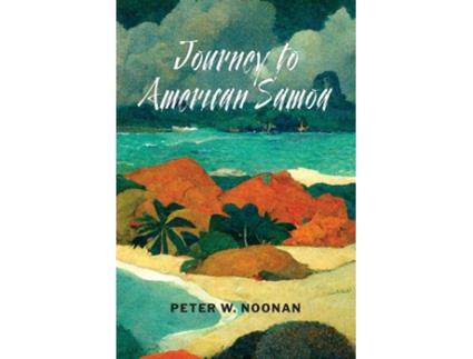 Livro Journey to American Samoa de Peter W Noonan (Inglês)