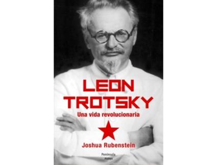 Livro León Trotsky.una Vida Revolucionaria Da Editorial Peninsula De Joshua Rubenstein (espanhol - Capa Dura)