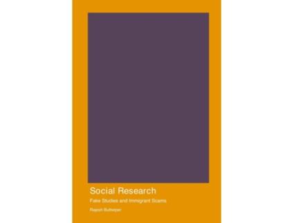 Livro Social Research Fake Studies and Immigrant Scams de Rajesh Buttwiper (Inglês)