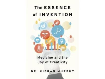 Livro The Essence Of Invention De Kieran Murphy (inglês)