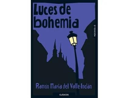 Livro Luces De Bohemia Da Editorial Loqueleo De Ramón María Del Valle-inclán (espanhol)
